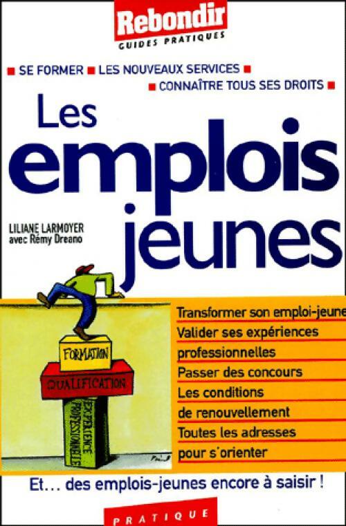 Livrenpoche : Les emplois jeunes - Liliane Larmoyer - Livre