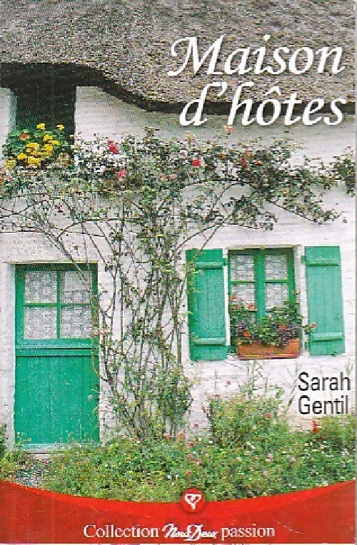 Livrenpoche : Maison d'hôtes - Sarah Gentil - Livre