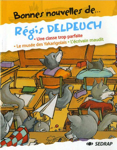 Livrenpoche : Régis Delpeuch - Régis Delpeuch - Livre