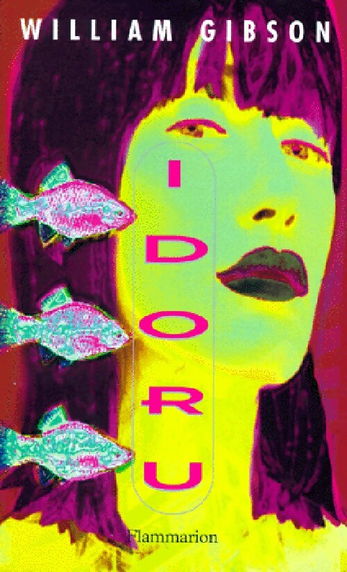 Livrenpoche : Idoru - William Gibson - Livre