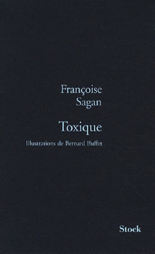 Toxique - Françoise Sagan - Livre