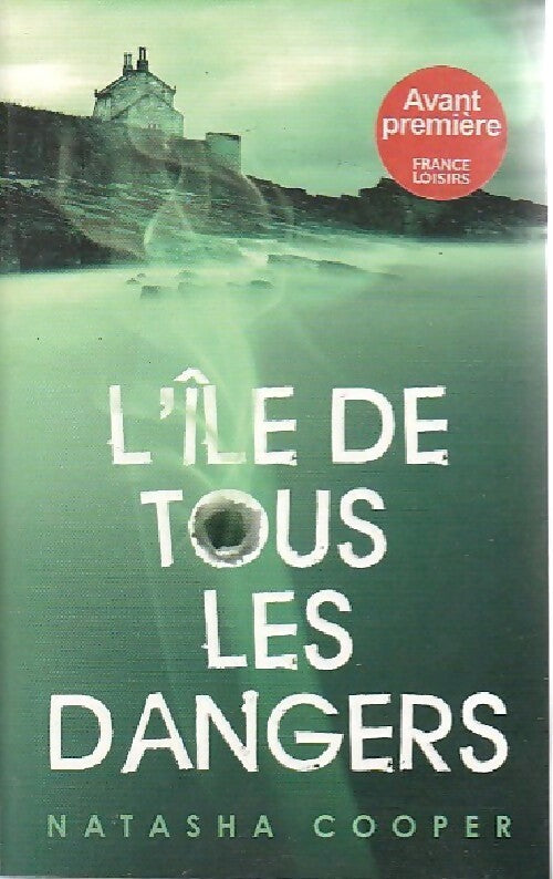 Livrenpoche : L'île de tous les dangers - Natasha Cooper - Livre