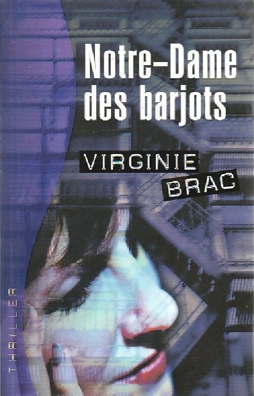 Livrenpoche : Notre-Dame des barjots - Virginie Brac - Livre