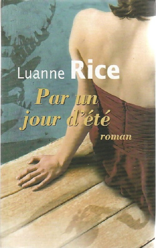 Livrenpoche : Par un jour d'été - Luanne Rice - Livre