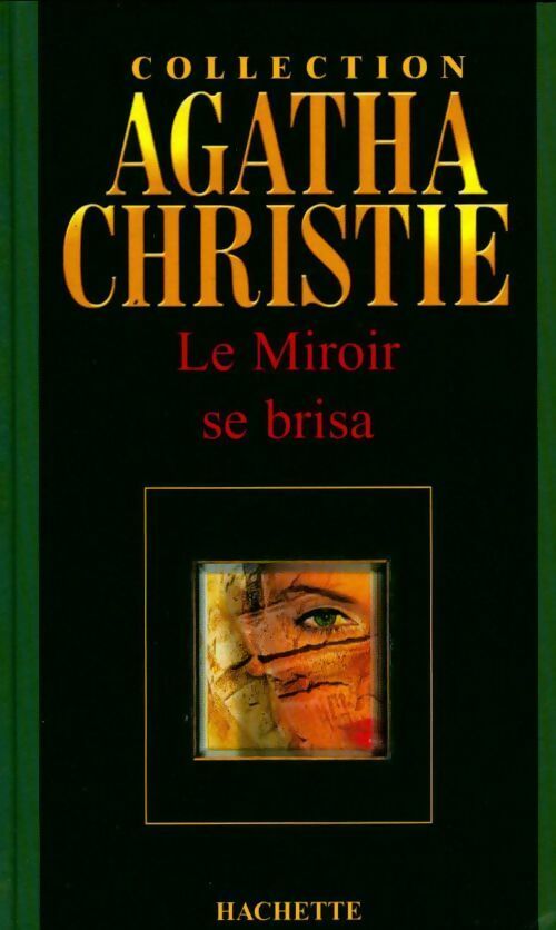 Livrenpoche : Le miroir se brisa - Agatha Christie - Livre
