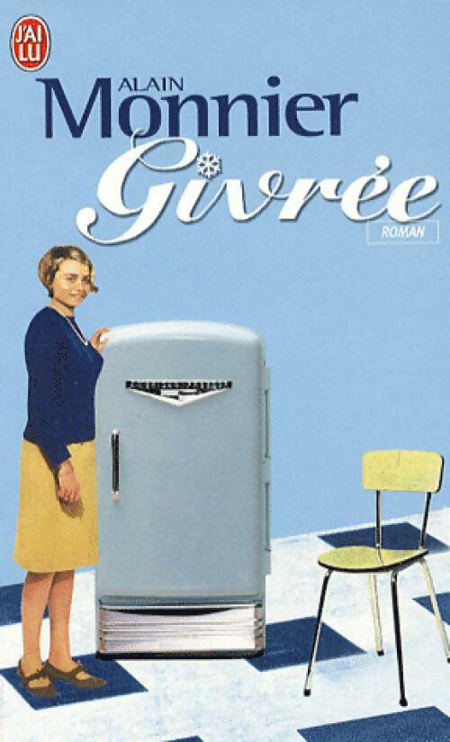 Livrenpoche : Givrée - Alain Monnier - Livre