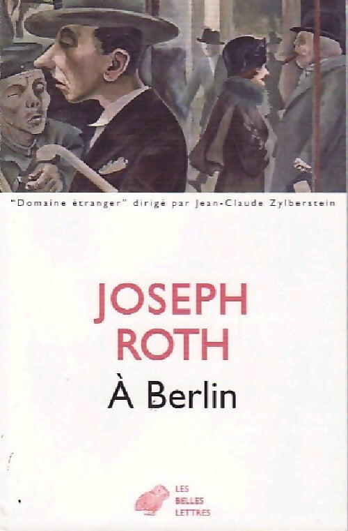 Livrenpoche : A Berlin - Joseph Roth - Livre