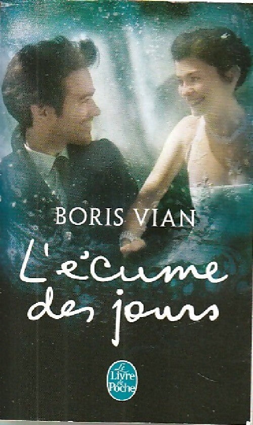 Livrenpoche : L'écume des jours de Boris Vian - Gérard Roubichou - Livre
