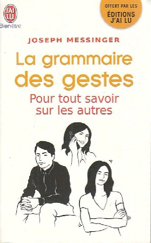 Livrenpoche : La grammaire des gestes - Joseph Messinger - Livre