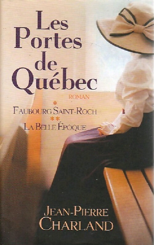 Livrenpoche : Les portes du Québec - Jean-Pierre Charland - Livre