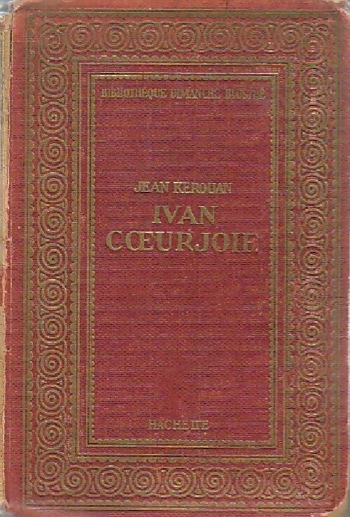 Ivan Coeurjoie - Jean Kerouan -  Bibliothèque du dimanche illustré - Livre