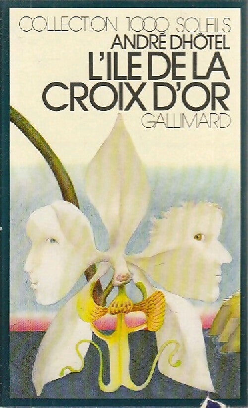 Livrenpoche : L'île de la croix d'or - André Dhôtel - Livre