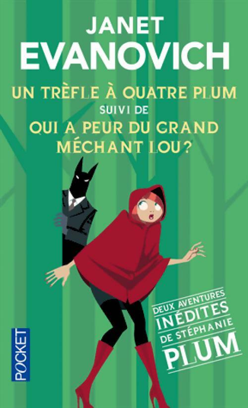 Livrenpoche : Un trèfle à quatre Plum / Qui a peur du grand méchant Lou - Janet Evanovich - Livre