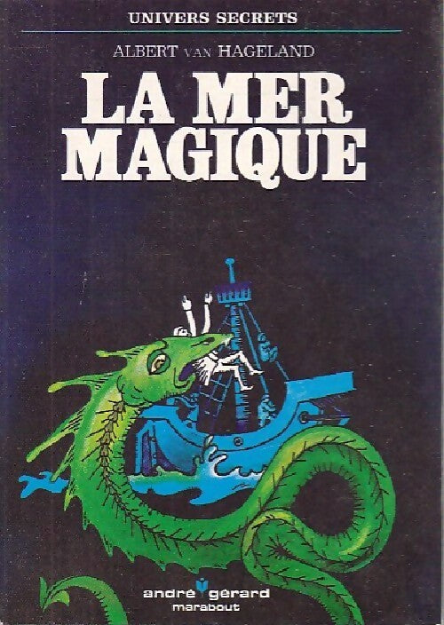 Livrenpoche : La mer magique - Albert Van Hageland - Livre