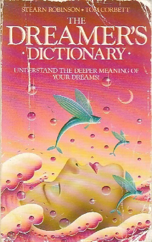 Livrenpoche : The dreamer's dictionary - Stearn Robinson, Tom Corbett - Livre