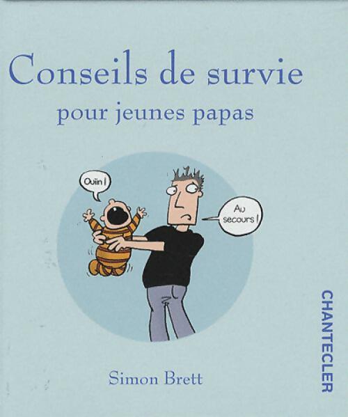 Livrenpoche : Conseils de survie pour jeunes papas - Simon Brett - Livre