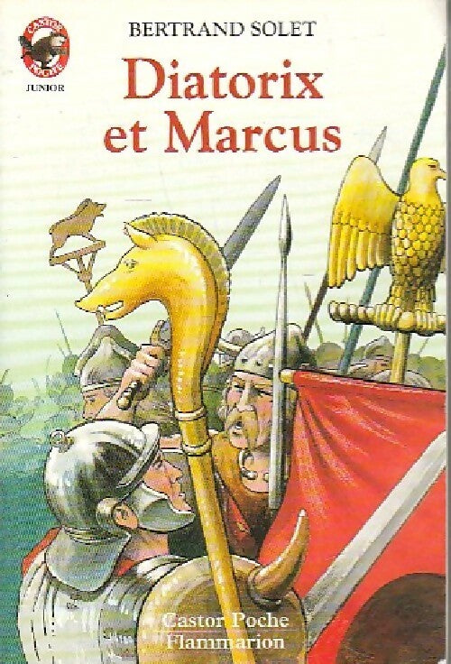 Diatorix et Marcus - Bertrand Solet - Livre