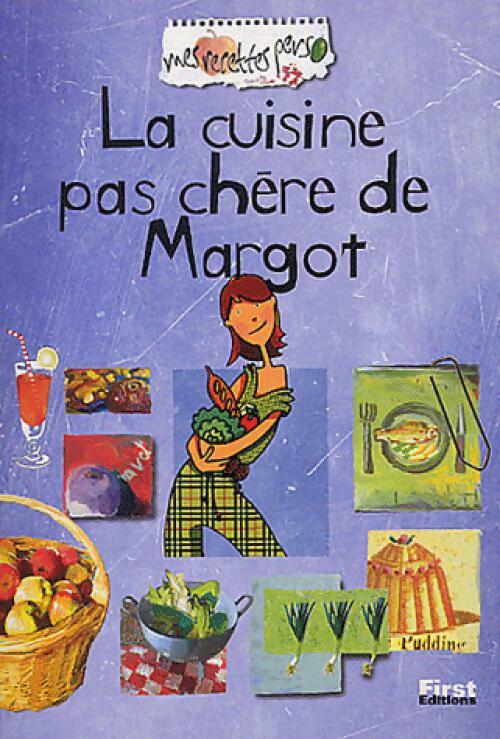 La cuisine pas chère de Margot - Marie Borel -  Mes recettes perso - Livre