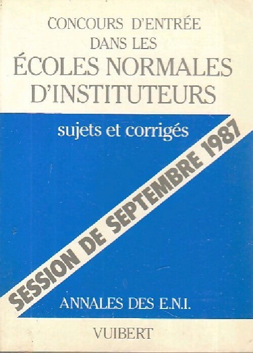 Livrenpoche : Concours d'entrée dans les écoles normales d'instituteurs 1987 - Inconnu - Livre