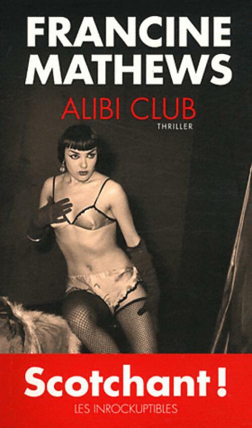 Livrenpoche : Alibi club - Francine Mathews - Livre