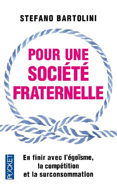 Livrenpoche : Pour une société fraternelle - Stefano Bartolini - Livre
