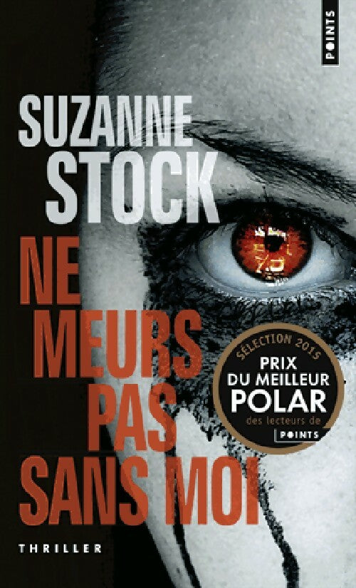 Livrenpoche : Ne meurs pas sans moi - Suzanne Stock - Livre