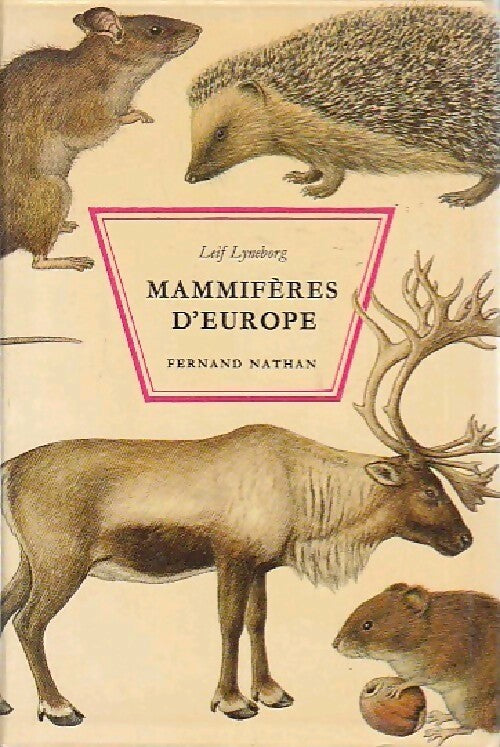 Livrenpoche : Mammifères d'Europe - Leif Lyneborg - Livre