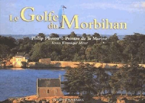 Livrenpoche : Le golfe du Morbihan - Véronique Méter - Livre