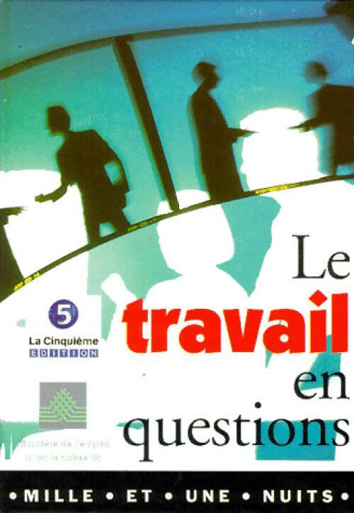 Le travail en questions (Coffret 10 vols.) - Collectif -  Le travail en questions - Livre