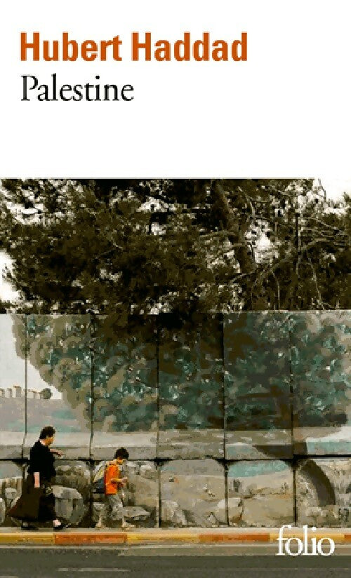 Livrenpoche : Palestine - Hubert Haddad - Livre