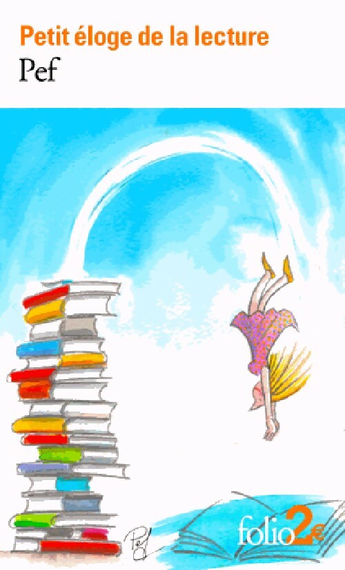Livrenpoche : Petit éloge de la lecture - Pef - Livre
