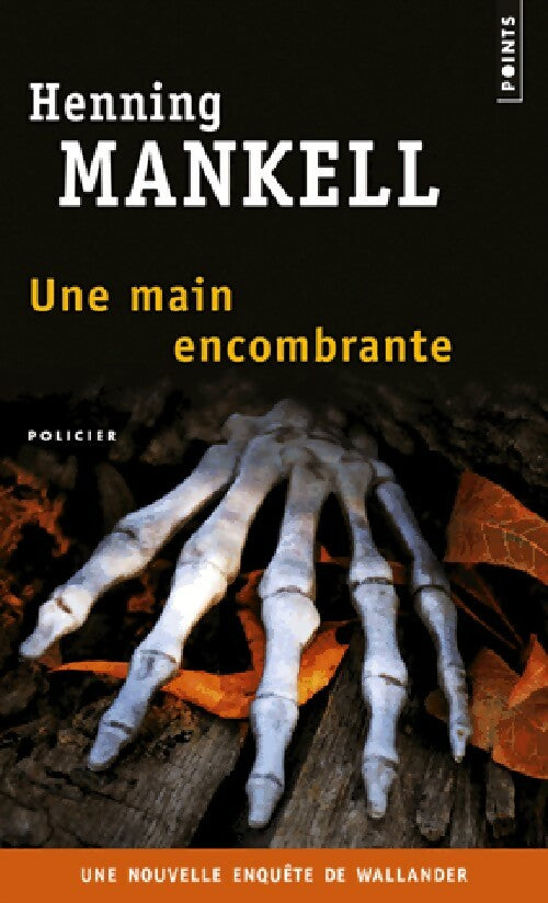 Livrenpoche : Une main encombrante - Henning Mankell - Livre
