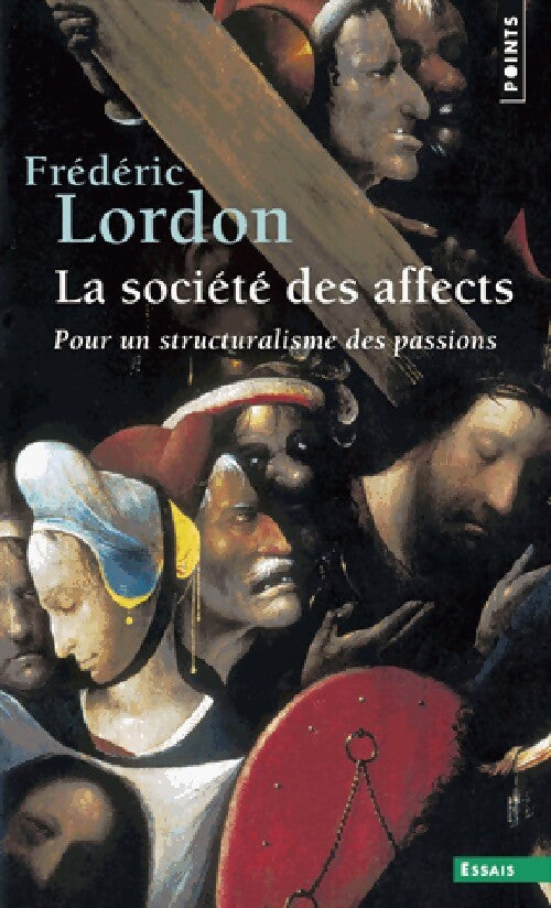 Livrenpoche : La société des affects - Frédéric Lordon - Livre