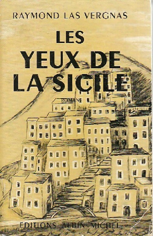 Livrenpoche : Les yeux de la Sicile - Raymond Las Vergnas - Livre