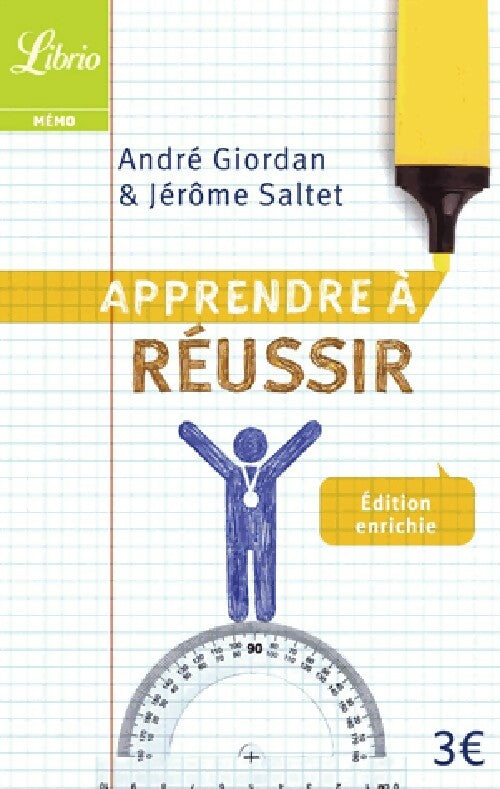 Livrenpoche : Apprendre à réussir - André Giordan, Philippe Saltel - Livre