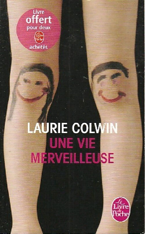 Une vie merveilleuse - Laurie Colwin -  Le Livre de Poche - Livre