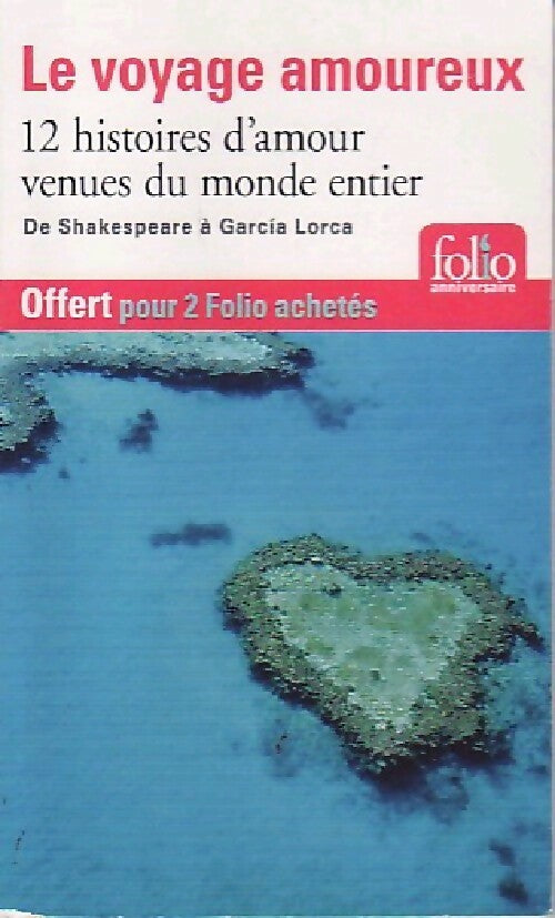 Le voyage amoureux - Collectif -  Folio - Livre