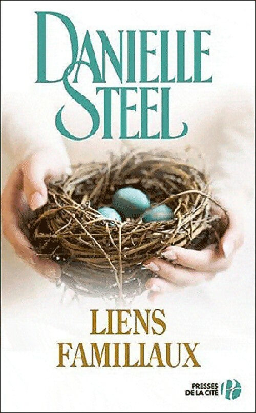 Livrenpoche : Liens familiaux - Danielle Steel - Livre