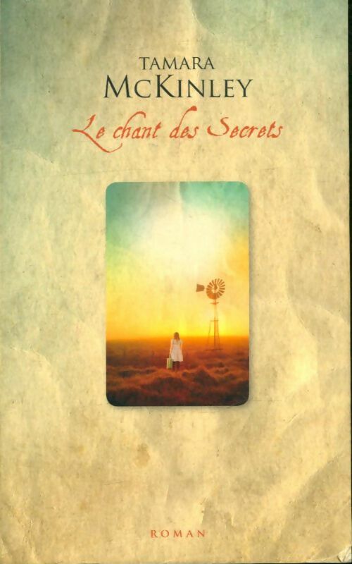 Livrenpoche : Le chant des secrets - Tamara McKinley - Livre