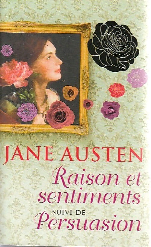 Raison et sentiments / Persuasion - Jane Austen - Livre