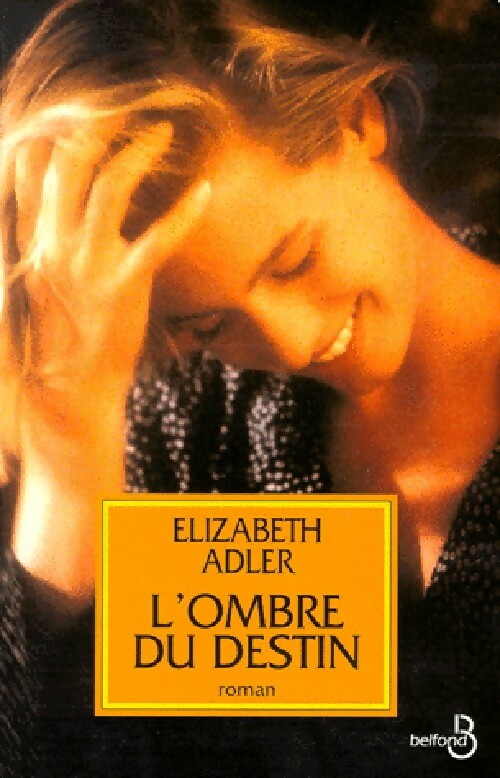 Livrenpoche : L'ombre du destin - Elisabeth Adler - Livre