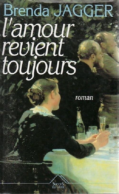 Livrenpoche : L'amour revient toujours - Brenda Jagger - Livre