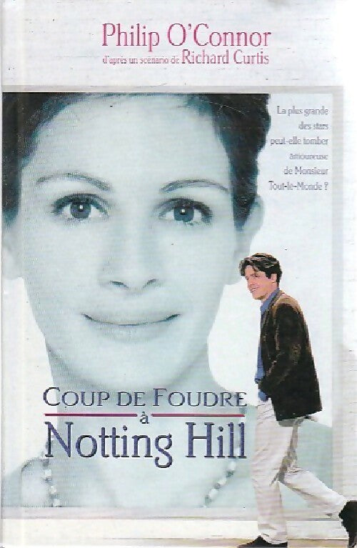 Livrenpoche : Coup de foudre à Nothing Hill - Philipp O'Connor - Livre