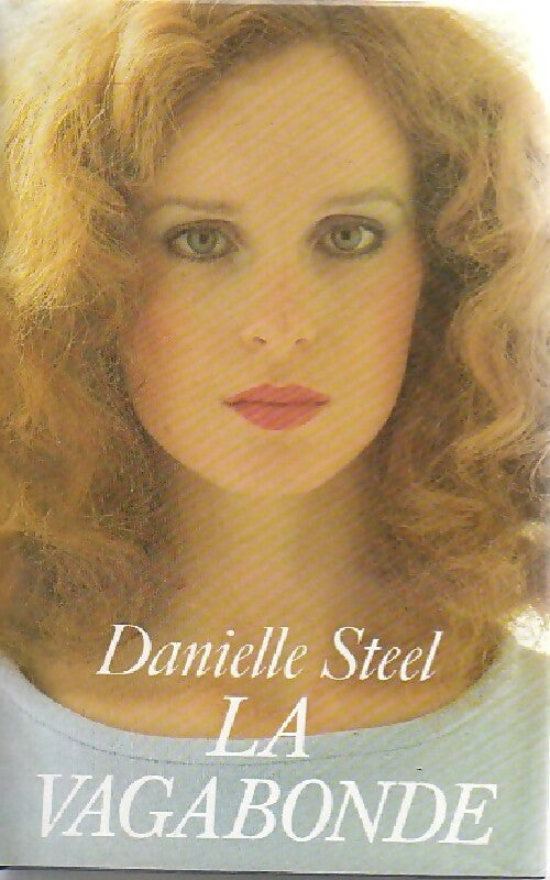 Livrenpoche : La vagabonde - Danielle Steel - Livre