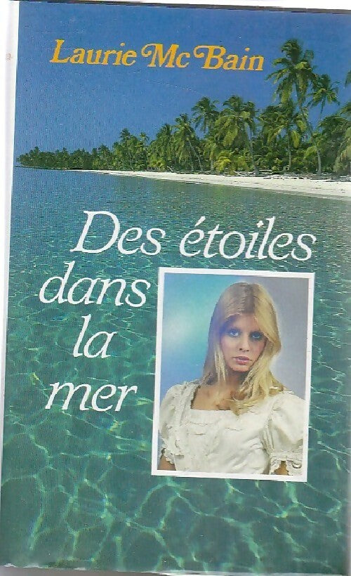 Livrenpoche : Des étoiles dans la mer - Laurie McBain - Livre