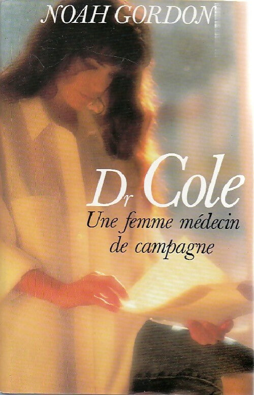 Livrenpoche : Dr Cole - Noah Gordon - Livre