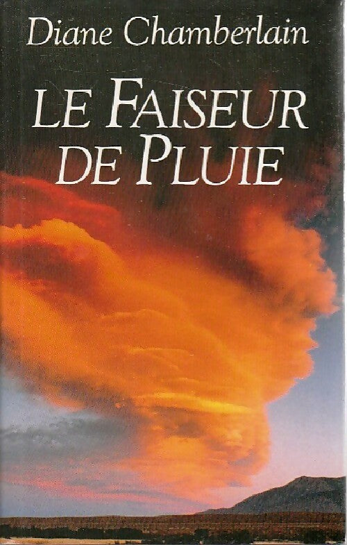Livrenpoche : Le faiseur de pluie - Diane Chamberlain - Livre