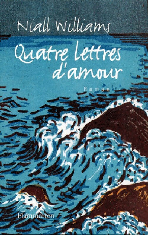 Livrenpoche : Quatre lettres d'amour - Niall Williams - Livre