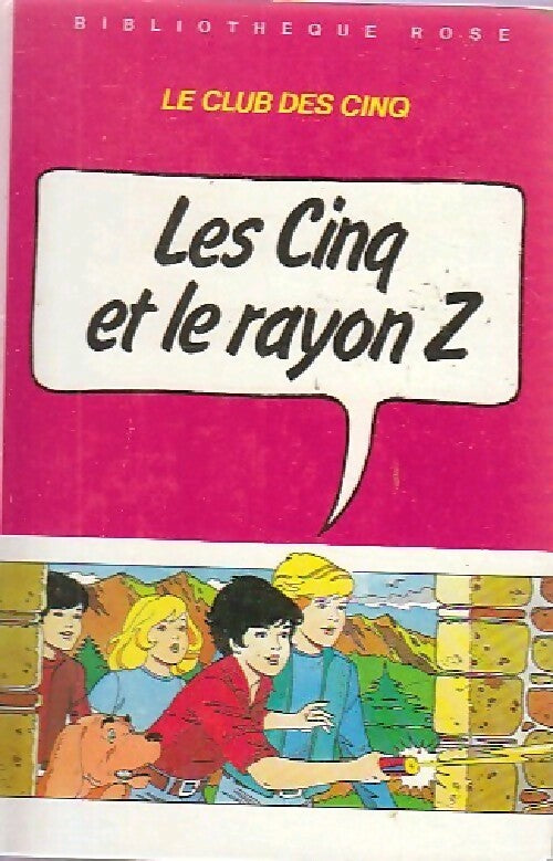 Livrenpoche : Les cinq et le rayon Z - Claude Voilier - Livre