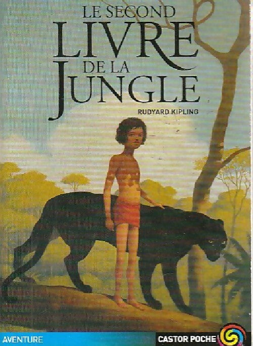 Livrenpoche : Le second livre de la jungle - Rudyard Kipling - Livre
